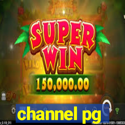 channel pg